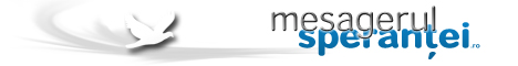 MesagerulSperantei.ro - Stiri, Forum, Devotional, Profetii, Media