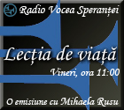 Radio Vocea Sperantei - Lectia de viata Radio Vocea Sperantei - Lectia de viata