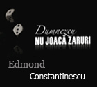 Dumnezeu nu joaca zaruri - Edmond Constantinescu