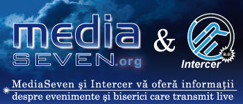 MediaSeven si Intercer va ofera informatii despre evenimente si biserici care transmit live